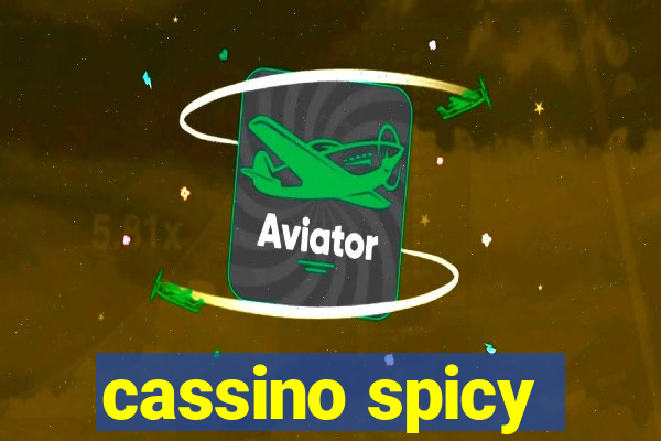 cassino spicy